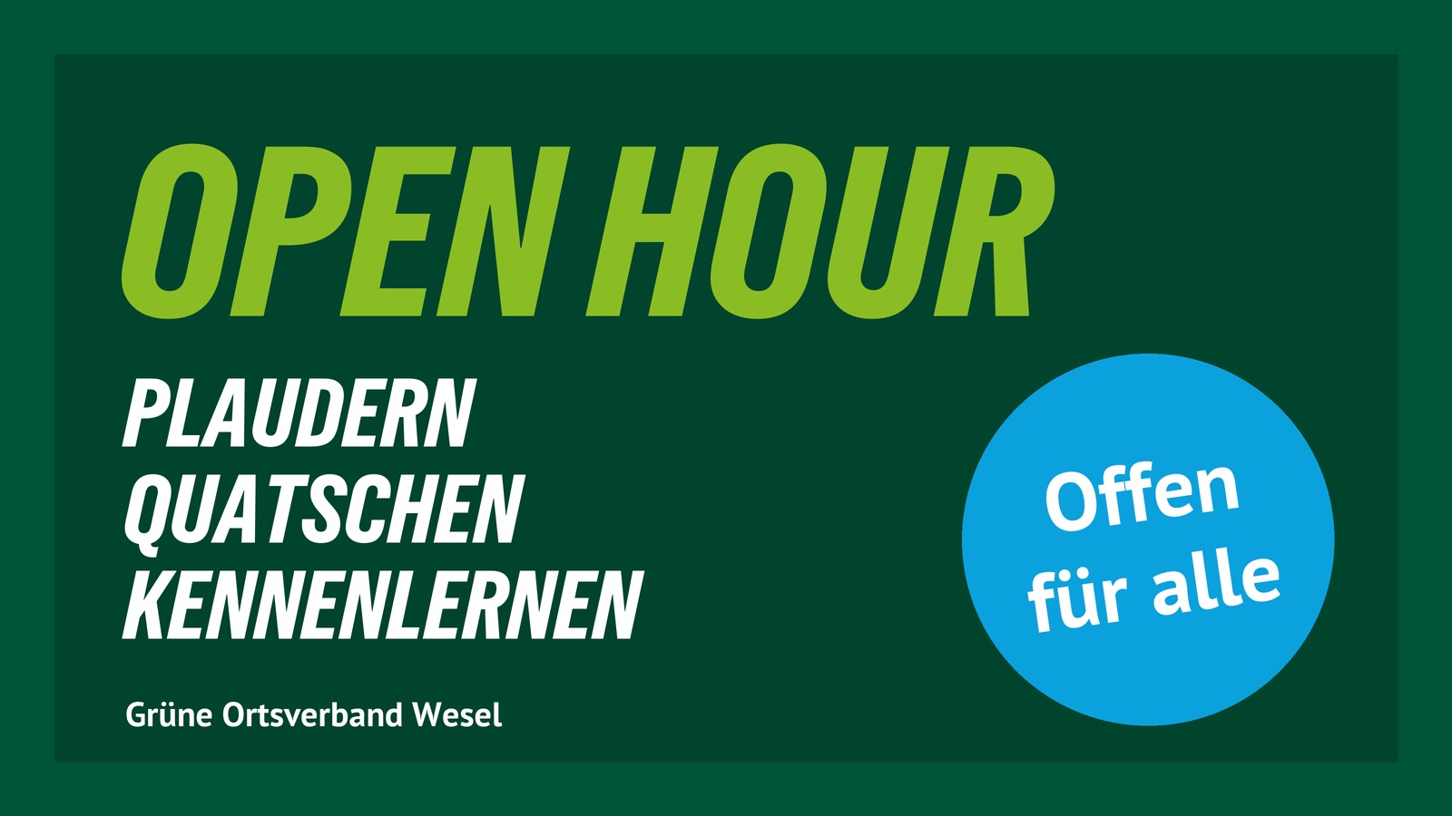 Open Hour: Plaudern, Quatschen, Kennenlernen. Offen für alle